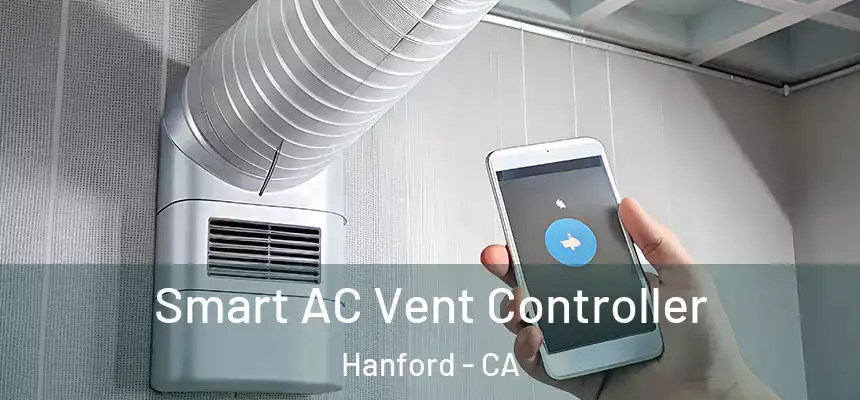  Smart AC Vent Controller Hanford - CA